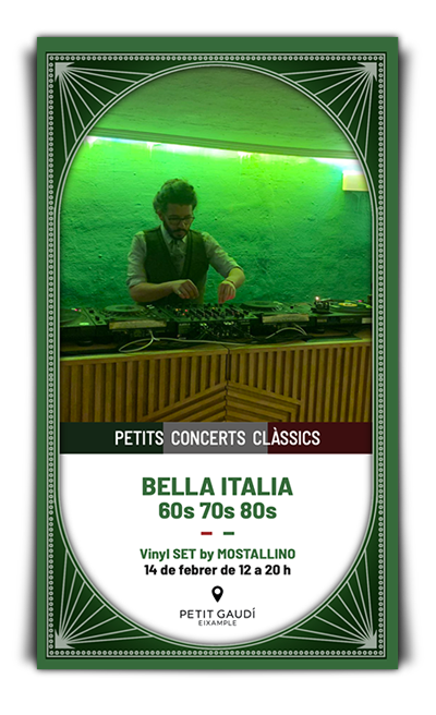 Petits Concerts Clàssics al Petit Gaudí Eixample Nicola Mostallino Vinyl SET Bella Italia 60s 70s 80s